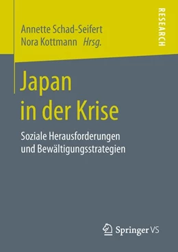 Abbildung von Schad-Seifert / Kottmann | Japan in der Krise | 1. Auflage | 2018 | beck-shop.de