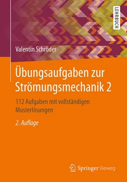 Abbildung von Schröder | Übungsaufgaben zur Strömungsmechanik 2 | 2. Auflage | 2018 | beck-shop.de