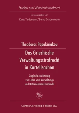 Abbildung von Papakiriakou | Das Griechische Verwaltungsrecht in Kartellsachen | 1. Auflage | 2017 | beck-shop.de