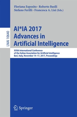 Abbildung von Esposito / Basili | AI*IA 2017 Advances in Artificial Intelligence | 1. Auflage | 2017 | beck-shop.de