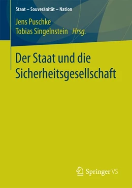 Abbildung von Puschke / Singelnstein | Der Staat und die Sicherheitsgesellschaft | 1. Auflage | 2017 | beck-shop.de