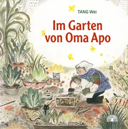 Abbildung von Tang | Im Garten von Oma Apo | 1. Auflage | 2020 | beck-shop.de
