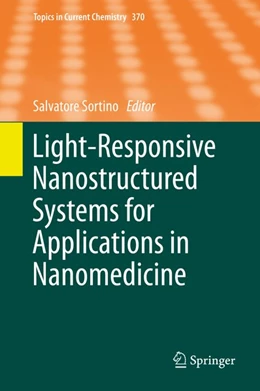 Abbildung von Sortino | Light-Responsive Nanostructured Systems for Applications in Nanomedicine | 1. Auflage | 2015 | beck-shop.de