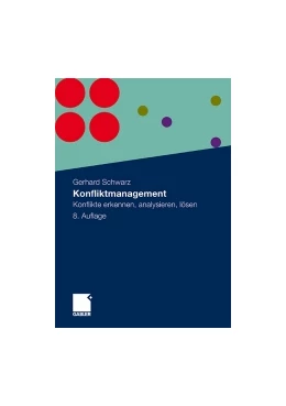 Abbildung von Schwarz | Konfliktmanagement | 8. Auflage | 2010 | beck-shop.de