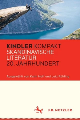 Abbildung von Hoff / Rühling | Kindler Kompakt: Skandinavische Literatur 20. Jahrhundert | 1. Auflage | 2017 | beck-shop.de