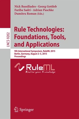 Abbildung von Bassiliades / Gottlob | Rule Technologies: Foundations, Tools, and Applications | 1. Auflage | 2015 | beck-shop.de