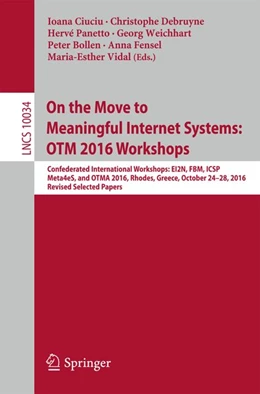 Abbildung von Ciuciu / Debruyne | On the Move to Meaningful Internet Systems: OTM 2016 Workshops | 1. Auflage | 2017 | beck-shop.de