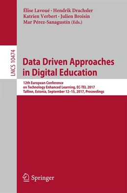Abbildung von Lavoué / Drachsler | Data Driven Approaches in Digital Education | 1. Auflage | 2017 | beck-shop.de
