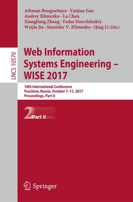 Abbildung von Bouguettaya / Gao | Web Information Systems Engineering - WISE 2017 | 1. Auflage | 2017 | beck-shop.de