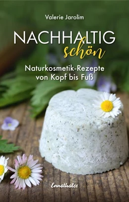 Abbildung von Jarolim | Nachhaltig schön | 3. Auflage | 2022 | beck-shop.de