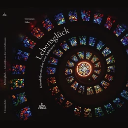 Abbildung von Löhr | Lebensglück | 1. Auflage | 2019 | beck-shop.de