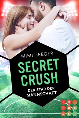 Abbildung von Heeger | Secret Crush. Der Star der Mannschaft (Secret-Reihe) | 1. Auflage | 2020 | beck-shop.de