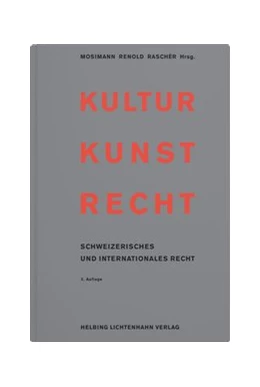 Abbildung von Mosimann / Raschèr | Kultur, Kunst, Recht | 2. Auflage | 2020 | beck-shop.de