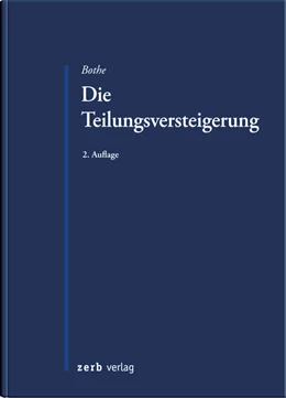 Abbildung von Bothe | Die Teilungsversteigerung | 2. Auflage | 2020 | beck-shop.de