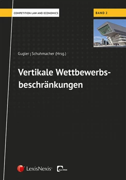 Abbildung von Vertikale Wettbewerbsbeschränkungen | 1. Auflage | 2017 | beck-shop.de