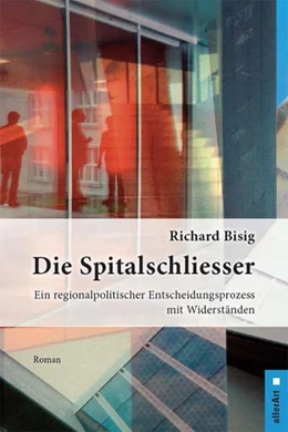 Abbildung von Bisig | Die Spitalschliesser | 1. Auflage | 2019 | beck-shop.de