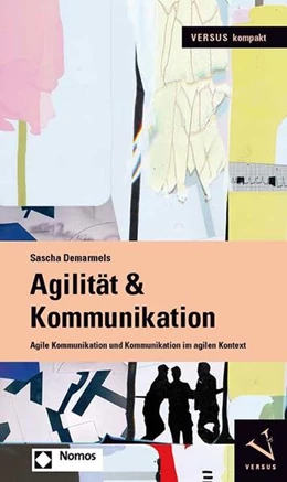 Abbildung von Demarmels | Agilität & Kommunikation | 1. Auflage | 2019 | beck-shop.de