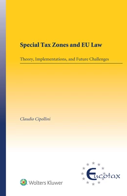 Abbildung von Cipollini | Special Tax Zones and EU Law | 1. Auflage | 2019 | beck-shop.de