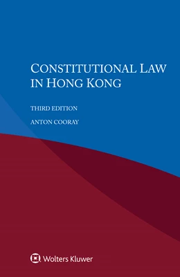 Abbildung von Cooray | Constitutional Law in Hong Kong | 3. Auflage | 2019 | beck-shop.de