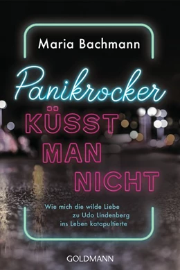 Abbildung von Bachmann | Panikrocker küsst man nicht | 1. Auflage | 2020 | beck-shop.de