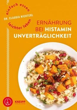 Abbildung von Nichterl | Einfach essen - leichter leben Ernährung bei Histaminunverträglichkeit | 1. Auflage | 2020 | beck-shop.de