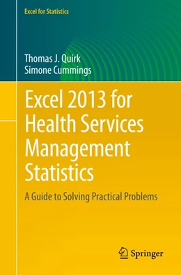 Abbildung von Quirk / Cummings | Excel 2013 for Health Services Management Statistics | 1. Auflage | 2016 | beck-shop.de