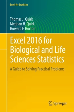 Abbildung von Quirk / Horton | Excel 2016 for Biological and Life Sciences Statistics | 1. Auflage | 2016 | beck-shop.de
