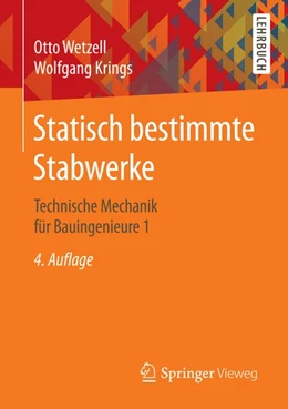 Abbildung von Wetzell / Krings | Statisch bestimmte Stabwerke | 4. Auflage | 2016 | beck-shop.de