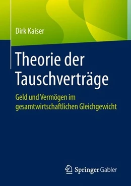 Abbildung von Kaiser | Theorie der Tauschverträge | 1. Auflage | 2018 | beck-shop.de