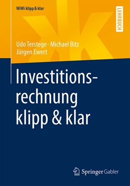 Abbildung von Terstege / Bitz | Investitionsrechnung klipp & klar | 1. Auflage | 2018 | beck-shop.de