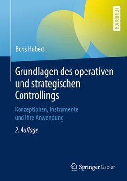 Abbildung von Hubert | Grundlagen des operativen und strategischen Controllings | 2. Auflage | 2019 | beck-shop.de