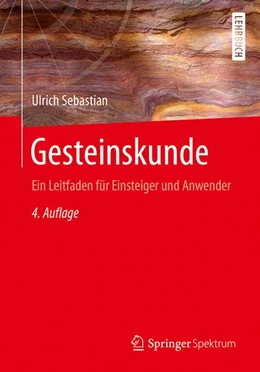 Abbildung von Sebastian | Gesteinskunde | 4. Auflage | 2017 | beck-shop.de