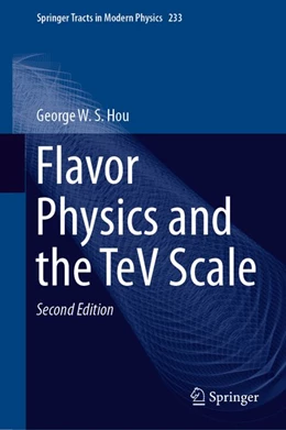 Abbildung von Hou | Flavor Physics and the TeV Scale | 2. Auflage | 2019 | beck-shop.de