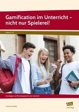 Abbildung von Wettke | Gamification im Unterricht - nicht nur Spielerei! | 1. Auflage | 2019 | beck-shop.de