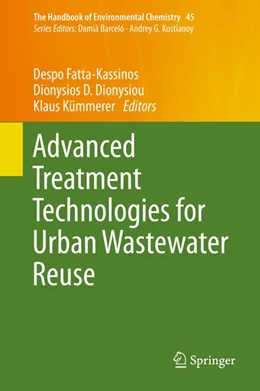 Abbildung von Fatta-Kassinos / Dionysiou | Advanced Treatment Technologies for Urban Wastewater Reuse | 1. Auflage | 2016 | beck-shop.de