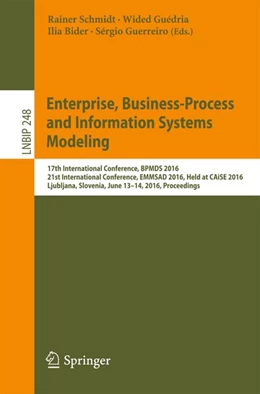 Abbildung von Schmidt / Guédria | Enterprise, Business-Process and Information Systems Modeling | 1. Auflage | 2016 | beck-shop.de