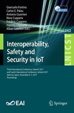 Abbildung von Fortino / Palau | Interoperability, Safety and Security in IoT | 1. Auflage | 2018 | beck-shop.de