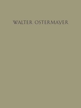 Abbildung von Ostermayer | Der Bildhauer Walter Ostermayer | 1. Auflage | 2017 | beck-shop.de