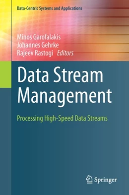 Abbildung von Garofalakis / Gehrke | Data Stream Management | 1. Auflage | 2016 | beck-shop.de