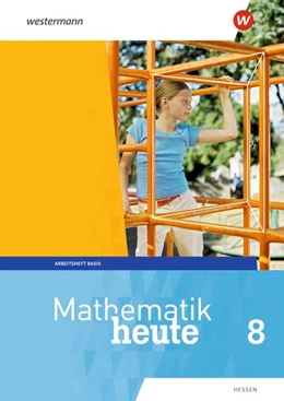 Abbildung von Mathematik heute 8 Arbeitsheft Basis mit Lösungen. Hessen | 1. Auflage | 2020 | beck-shop.de