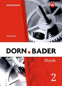 Abbildung von Dorn / Bader Physik SI 2. Für das G9 in Nordrhein-Westfalen und Schleswig-Holstein | 1. Auflage | 2020 | beck-shop.de