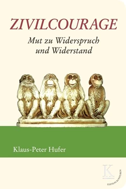 Abbildung von Hufer | Zivilcourage: Mut zu Widerspruch und Widerstand | 1. Auflage | 2020 | beck-shop.de