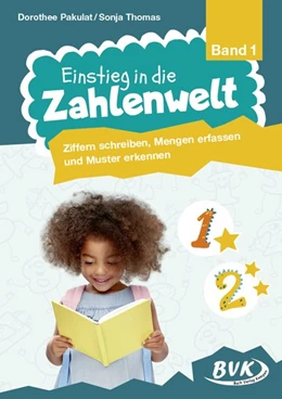 Abbildung von Pakulat / Thomas | Einstieg in die Zahlenwelt Band 1 | 1. Auflage | 2020 | beck-shop.de