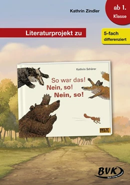 Abbildung von Schärer / Zindler | Literaturprojekt zu So war das! Nein, so! Nein, so! | 1. Auflage | 2020 | beck-shop.de