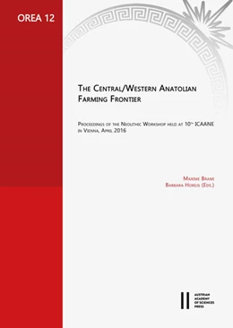 Abbildung von Brami / Horejs | The Central/Western Anatolian Farming Frontier | 1. Auflage | 2019 | 12 | beck-shop.de