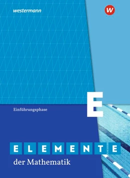Abbildung von Elemente der Mathematik SII. Einführungsphase: Schulbuch. Nordrhein-Westfalen | 1. Auflage | 2020 | beck-shop.de