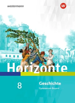 Abbildung von Horizonte 8. Schulbuch. Geschichte für Gymnasien. Bayern | 1. Auflage | 2020 | beck-shop.de