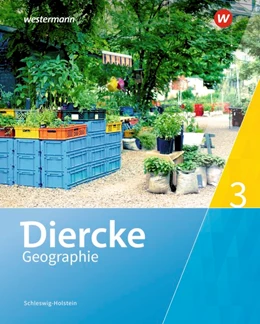 Abbildung von Diercke Geographie 3. Schulbuch. Schleswig-Holstein | 1. Auflage | 2020 | beck-shop.de