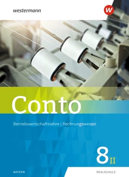 Abbildung von Conto für Realschulen 8II. Schulbuch. Bayern | 1. Auflage | 2020 | beck-shop.de