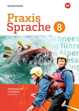 Abbildung von Praxis Sprache 8. Arbeitsbuch. Individuelle Förderung - Inklusion. Gesamtschule. Differenzierende Ausgabe | 1. Auflage | 2020 | beck-shop.de